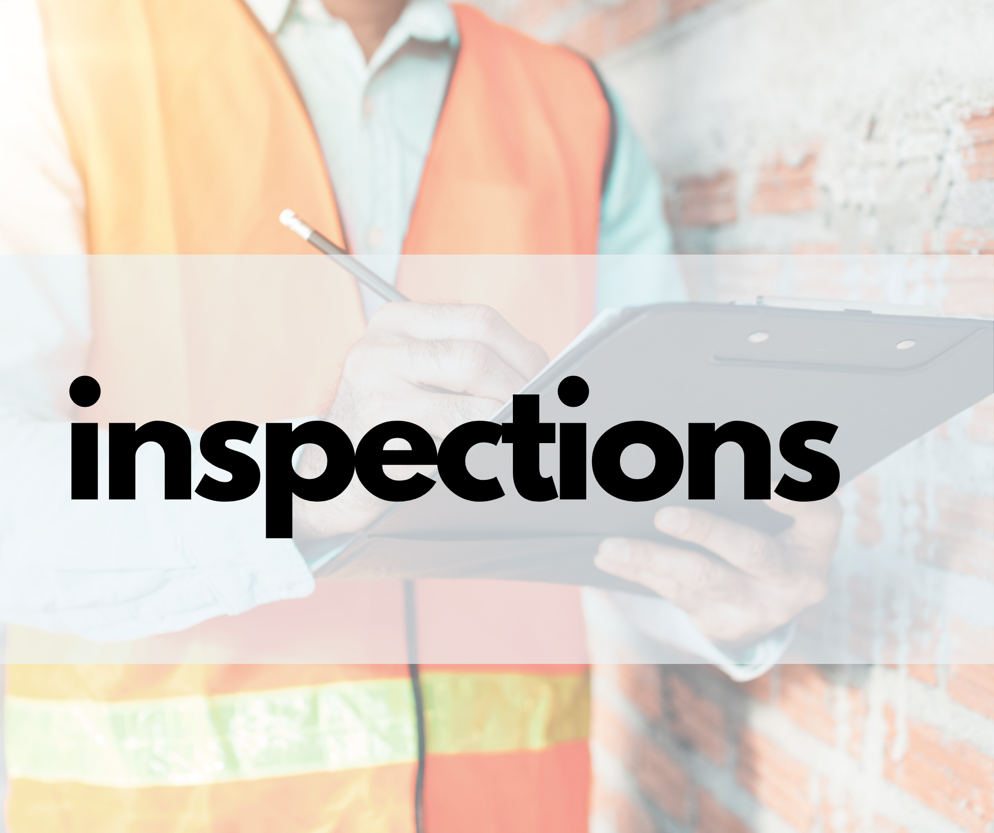 Inspections